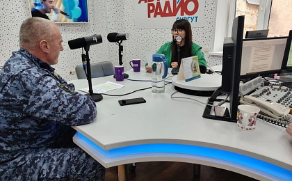 В Югре Росгвардия в прямом эфире «Авторадио. Сургут» рассказала   об имеющихся в ведомстве специальностях